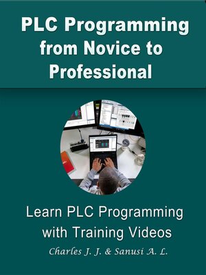 cover image of PLC Programming from Novice to Professional